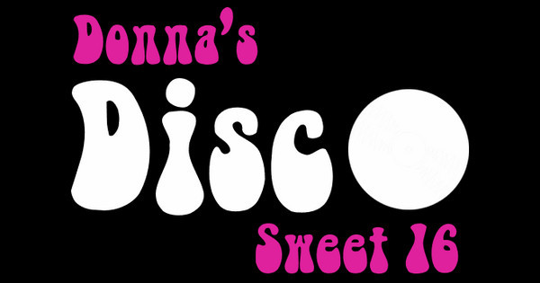 Donna's Disco Sweet 16