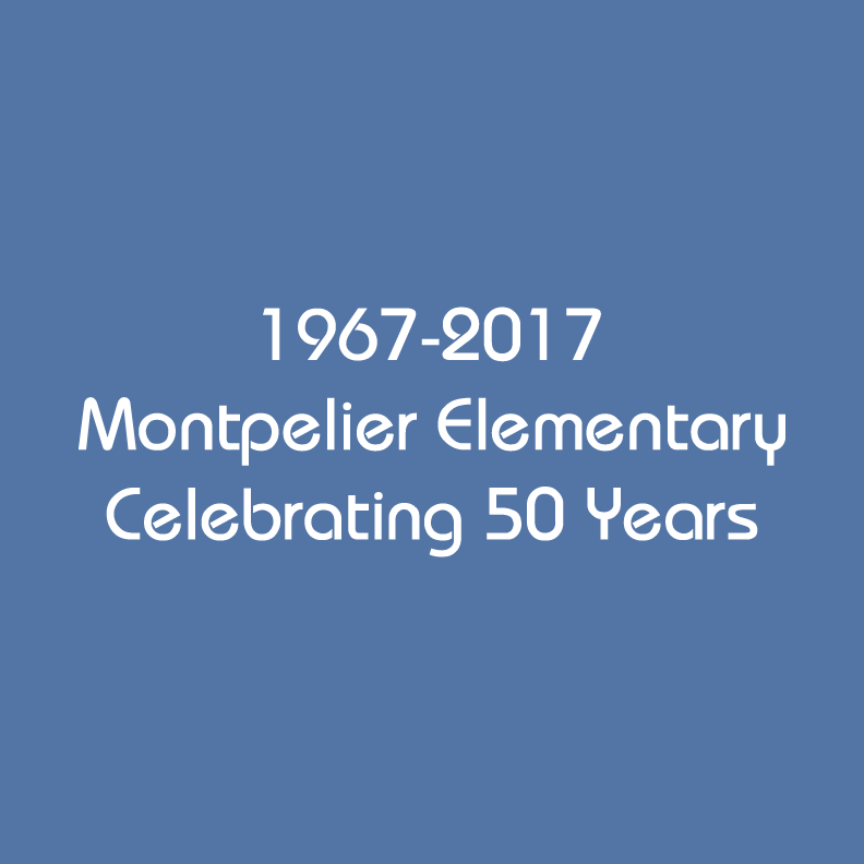 Montpelier Elementary Celebrates 50 Years! shirt design - zoomed