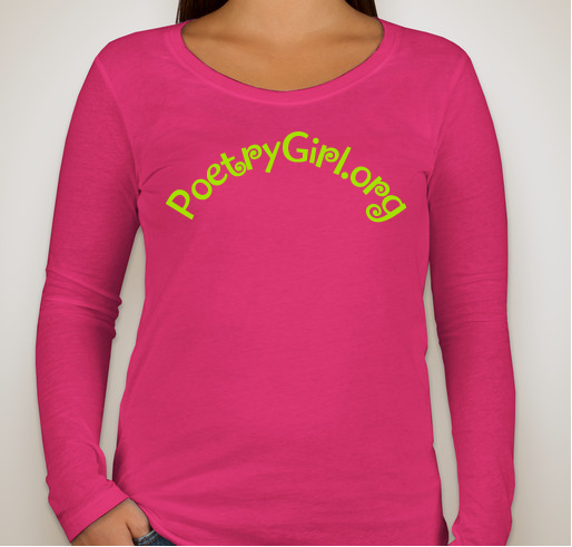 POETRY GIRL, a poem-play for three great causes! Visit www.poetrygirl.org! Fundraiser - unisex shirt design - front