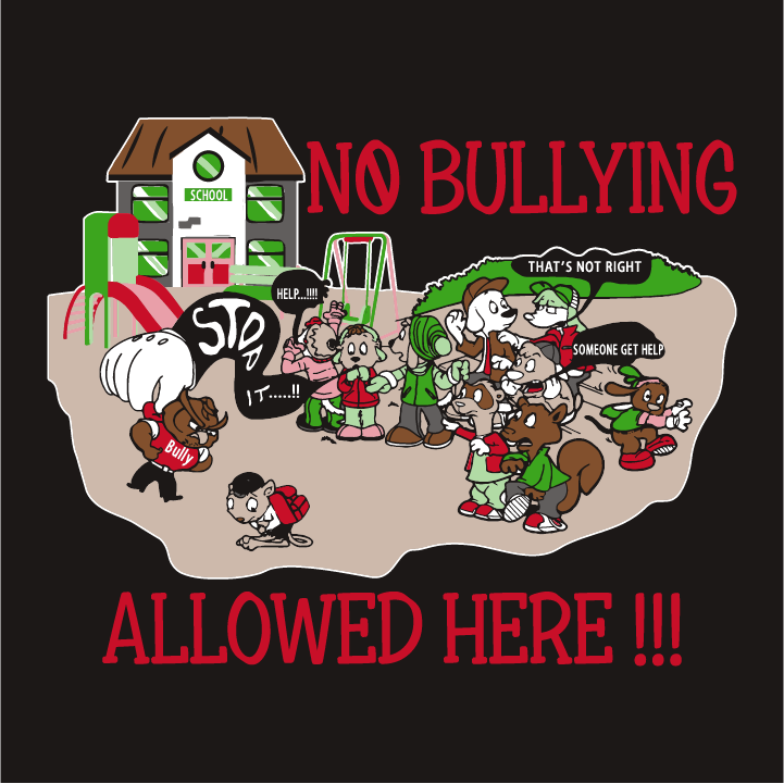 "NO BULLYING ALLOWED HERE" shirt design - zoomed
