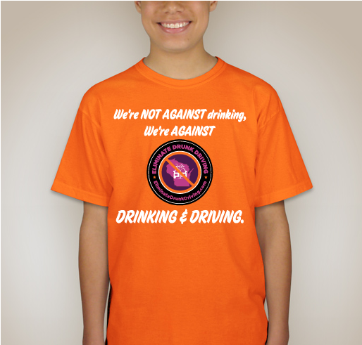 We're NOT AGAINST drinking, We're AGAINST DRINKING & DRIVING Orange Fundraiser - unisex shirt design - back
