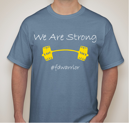 We Are Strong Fundraiser - unisex shirt design - front