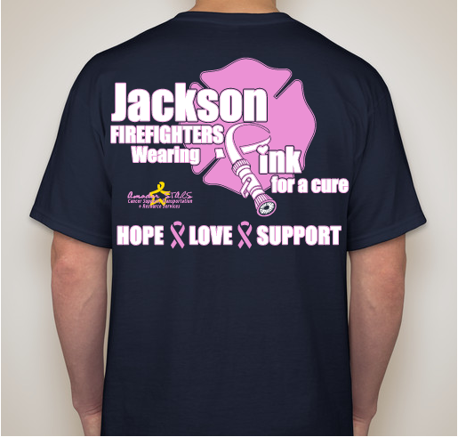 2017 Jackson Fire Department Cancer Awareness Fundraiser Fundraiser - unisex shirt design - back
