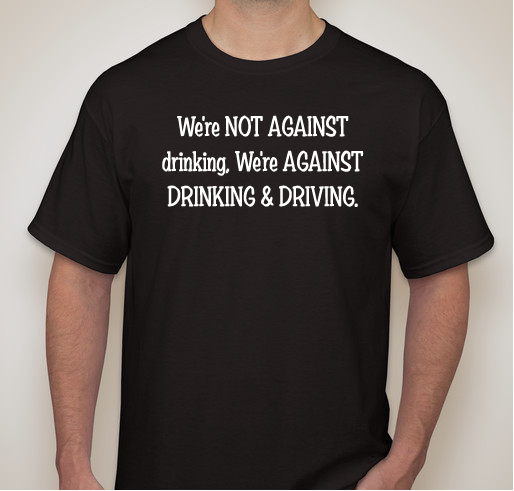 Help Us Save Lives - Eliminate Drunk Driving Education Foundation in Memory of Clenton & Katey Fundraiser - unisex shirt design - front