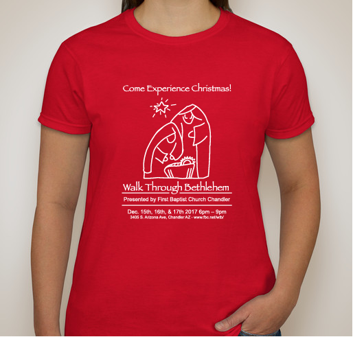 First Baptist Chandler - Walk Through Bethlehem 2017 Fundraiser - unisex shirt design - front