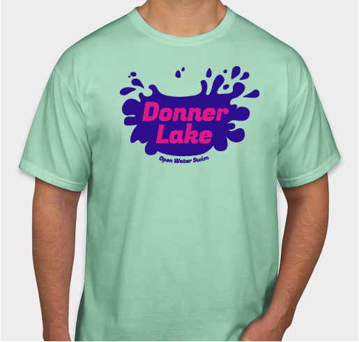 41st Annual Donner Lake Swim 2022 Fundraiser - unisex shirt design - front