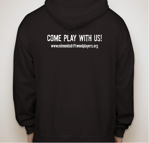 Edmonds Driftwood Players - 2015-2016 Season Support Fundraiser - unisex shirt design - back