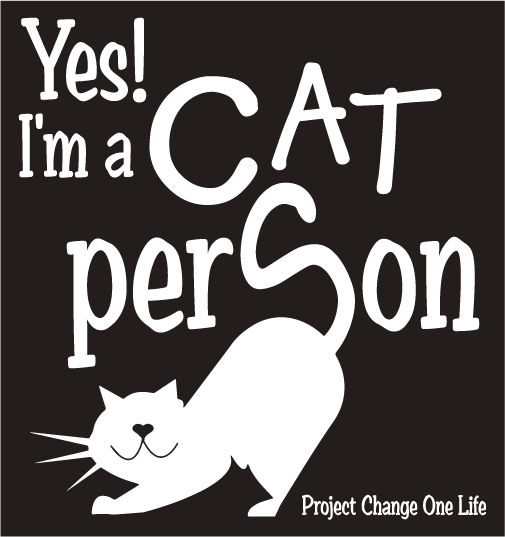 Project Change One Life - Cat Rescue & Cat Shelter shirt design - zoomed