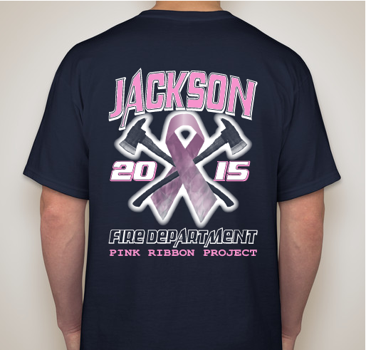 2015 Jackson Fire Department Pink Ribbon Project Fundraiser - unisex shirt design - back