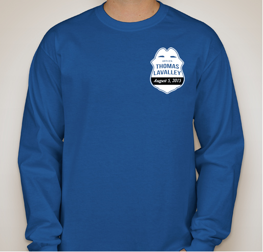 Support the Memory of Officer Thomas LaValley Fundraiser - unisex shirt design - front