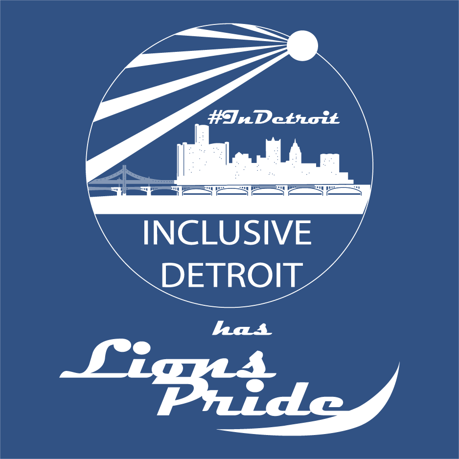 Inclusive Detroit: Pride Day T-shirt shirt design - zoomed