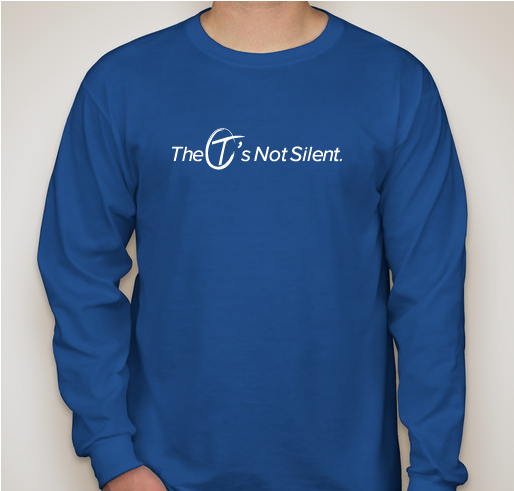 The T's Not Silent Fundraiser - unisex shirt design - front