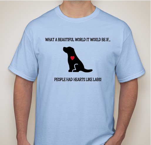 Hearts Like Labs Fundraiser - unisex shirt design - front