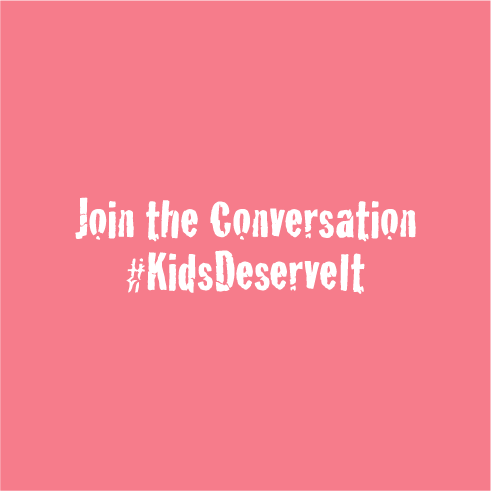 Kids Deserve It! Pink! shirt design - zoomed