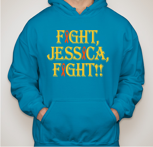 Jessica's Fight Leukemia Support Group!! Fundraiser - unisex shirt design - front