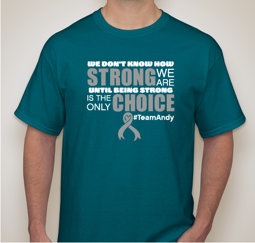 #TeamAndy Fundraiser - unisex shirt design - front