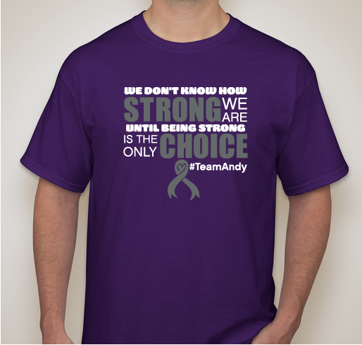 #TeamAndy Fundraiser - unisex shirt design - front