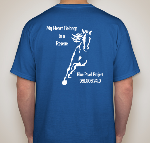 Blue Pearl Project at Oak Meadows Ranch Horse Rescue T Shirt Fundraiser Fundraiser - unisex shirt design - back