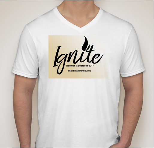 Ignite Women's Conference 2017 Fundraiser - unisex shirt design - front