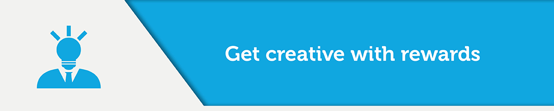 Get creative with your crowdfunding rewards.