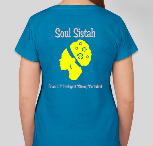 SOUL SISTAHS  Women Supporting Women Fundraiser - unisex shirt design - back