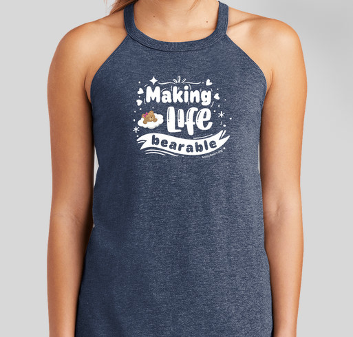 Molly Bears - Rocker Tank "Making Life Bearable" Fundraiser - unisex shirt design - small