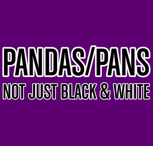 BACK BY POPULAR DEMAND! GET YOUR PANDAS/PANS AWARENESS DAY TEES! shirt design - zoomed