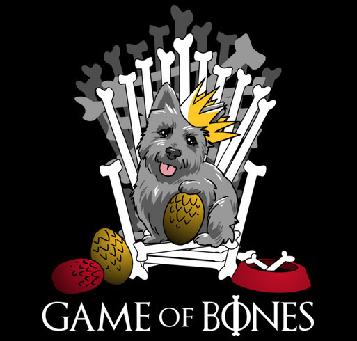 Cairn Terrier Game of Bones Fundraiser! shirt design - zoomed