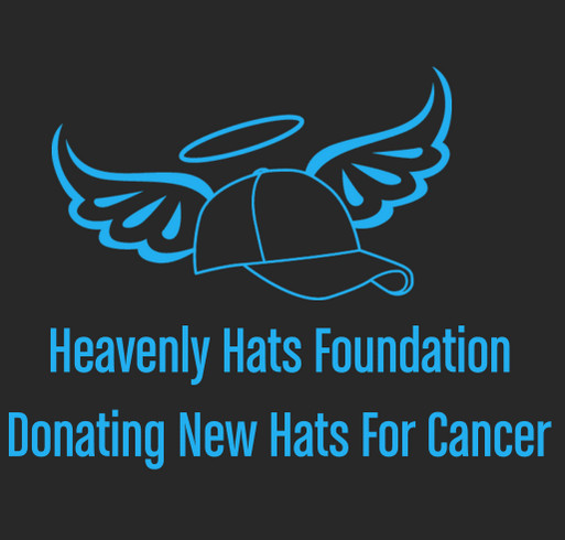 Heavenly Hats Foundation Helping Cancer Patients In Need shirt design - zoomed