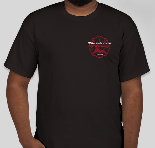 DODFireNews.Com T-Shirts Fundraiser - unisex shirt design - front