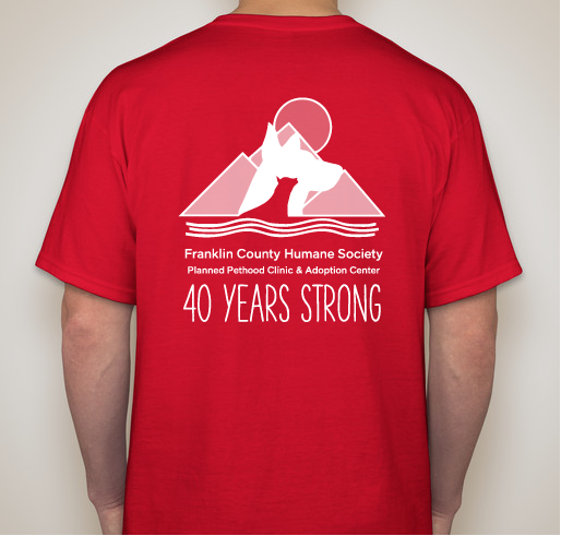 Franklin County Humane Society 40 Years Strong Fundraiser - unisex shirt design - back