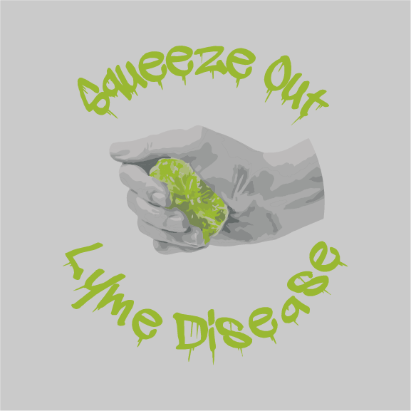 Squeeze Out Lyme Disease! shirt design - zoomed