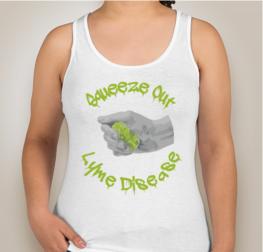 Squeeze Out Lyme Disease! Fundraiser - unisex shirt design - front