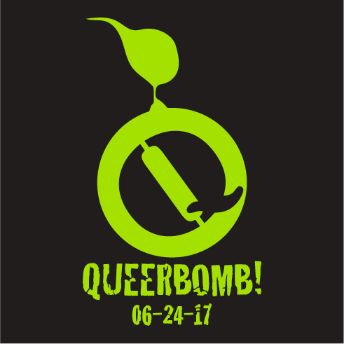 Fund QueerBomb 2017!!! shirt design - zoomed