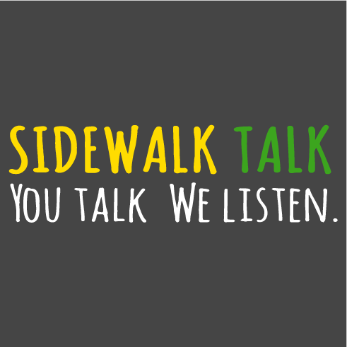 Sidewalk Talk Community Listening Project Volunteer Shirt! shirt design - zoomed