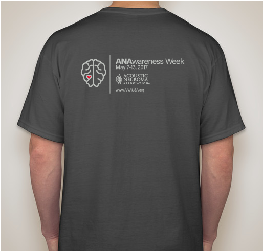 Acoustic Neuroma Awareness Week 2017 Fundraiser - unisex shirt design - back