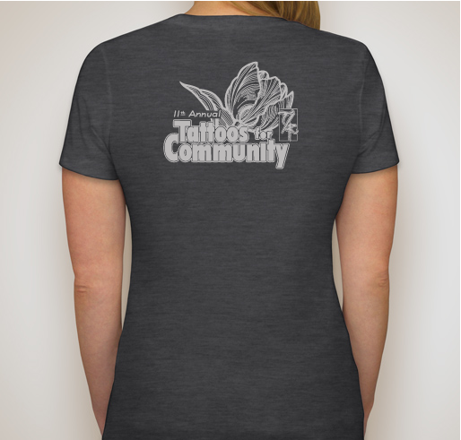 11th annual Tattoos For Community! Fundraiser - unisex shirt design - back
