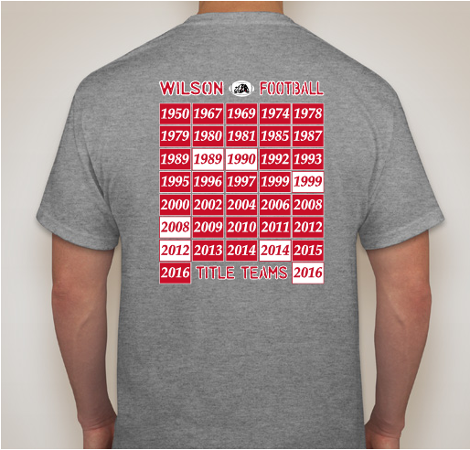 Wilson Football Tradition Club shirt fundraiser - "Title Teams, Revised" Fundraiser - unisex shirt design - back