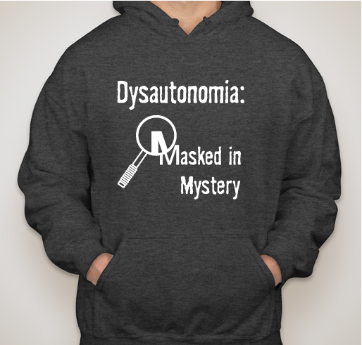 2017 Dysautonomia Fundraiser and Chill T-shirt Fundraiser - unisex shirt design - front