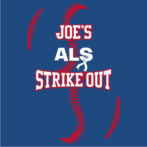 Strike Out ALS for JOE D shirt design - zoomed