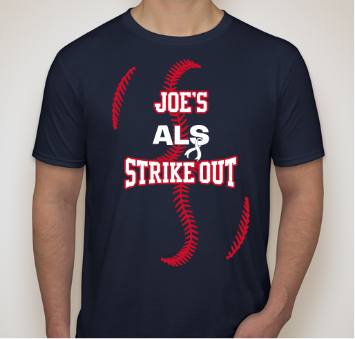 Strike Out ALS for JOE D Fundraiser - unisex shirt design - front