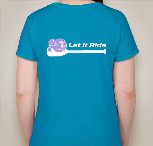 Wellness Warriors "Let it Ride" Fundraiser - unisex shirt design - back