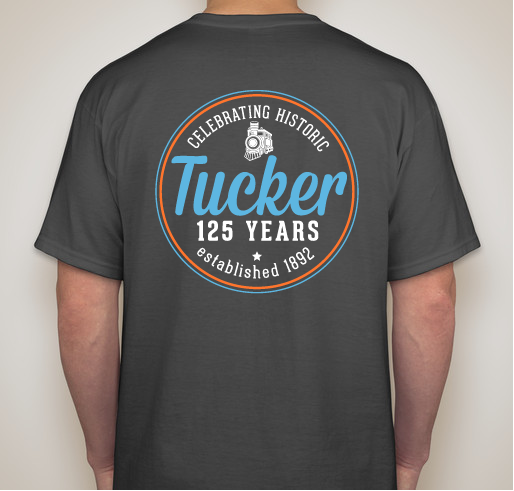 Tucker 125th Anniversary - Charcoal T-shirt Fundraiser - unisex shirt design - back