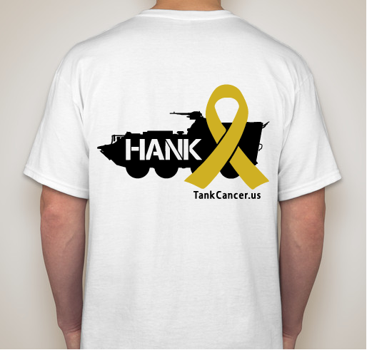 HELP HANK TANK CANCER Fundraiser - unisex shirt design - back
