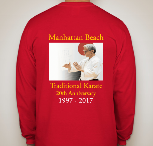 2017 Manhattan Beach Traditional Karate Team Shirt Fundraiser - unisex shirt design - back