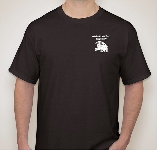 Gable Family Reunion T-shirts Fundraiser - unisex shirt design - front