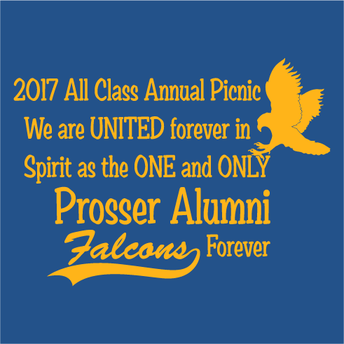 Prosser Falcons All Class Reunion 2017 shirt design - zoomed