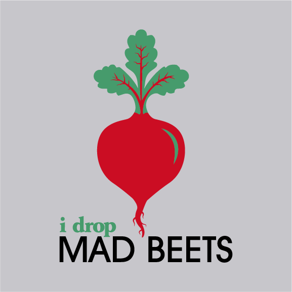 Vegetables Are Punny: A Farm Less Ordinary's 2017 T-Shirt Fundraiser / I Drop Mad Beets shirt design - zoomed