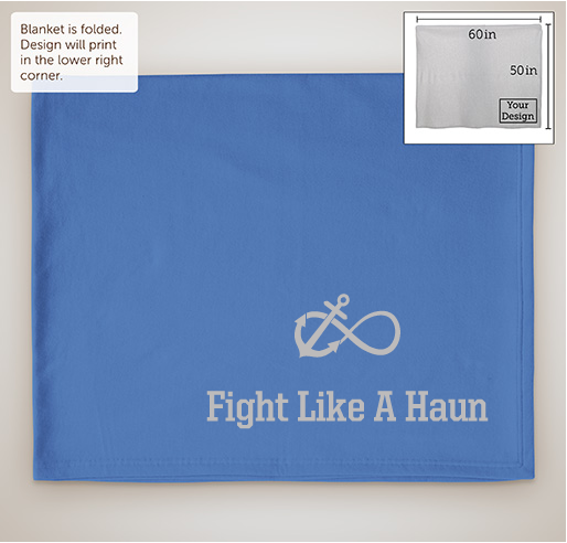 Fight Like A Haun Blanket Fundraiser - unisex shirt design - front