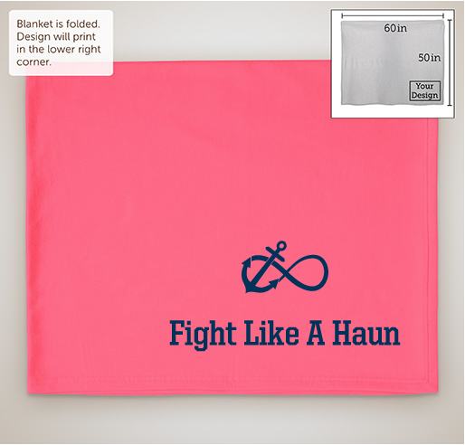 Fight Like A Haun Blanket Fundraiser - unisex shirt design - front